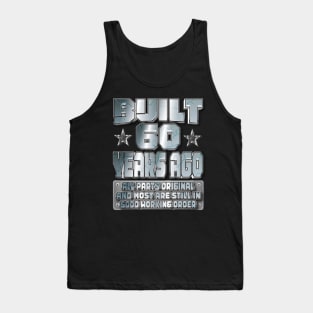 Fun 60th Birthday B-Day Party Gag Funny Saying Age 60 Year Tank Top